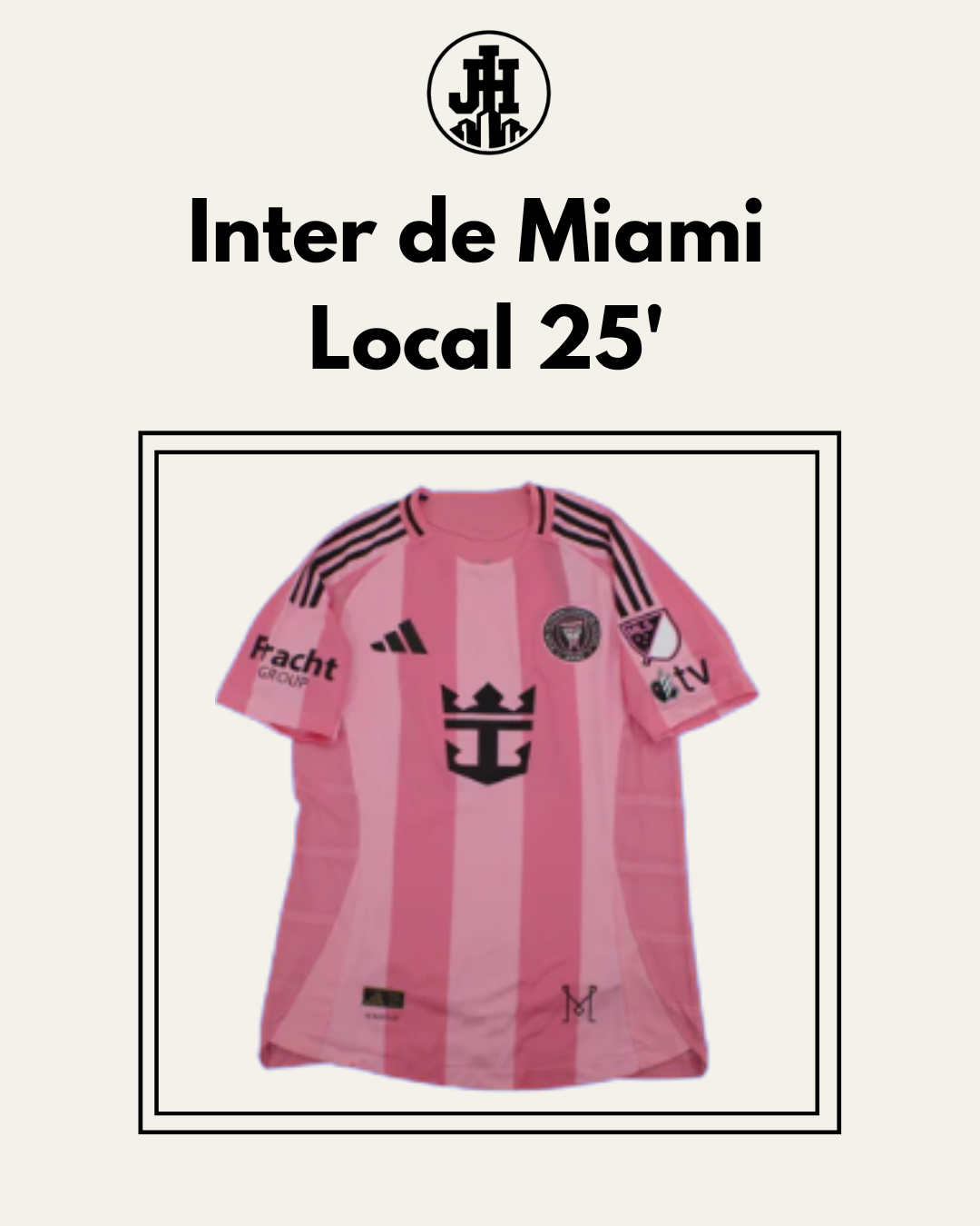 Inter de Miami Local 25'