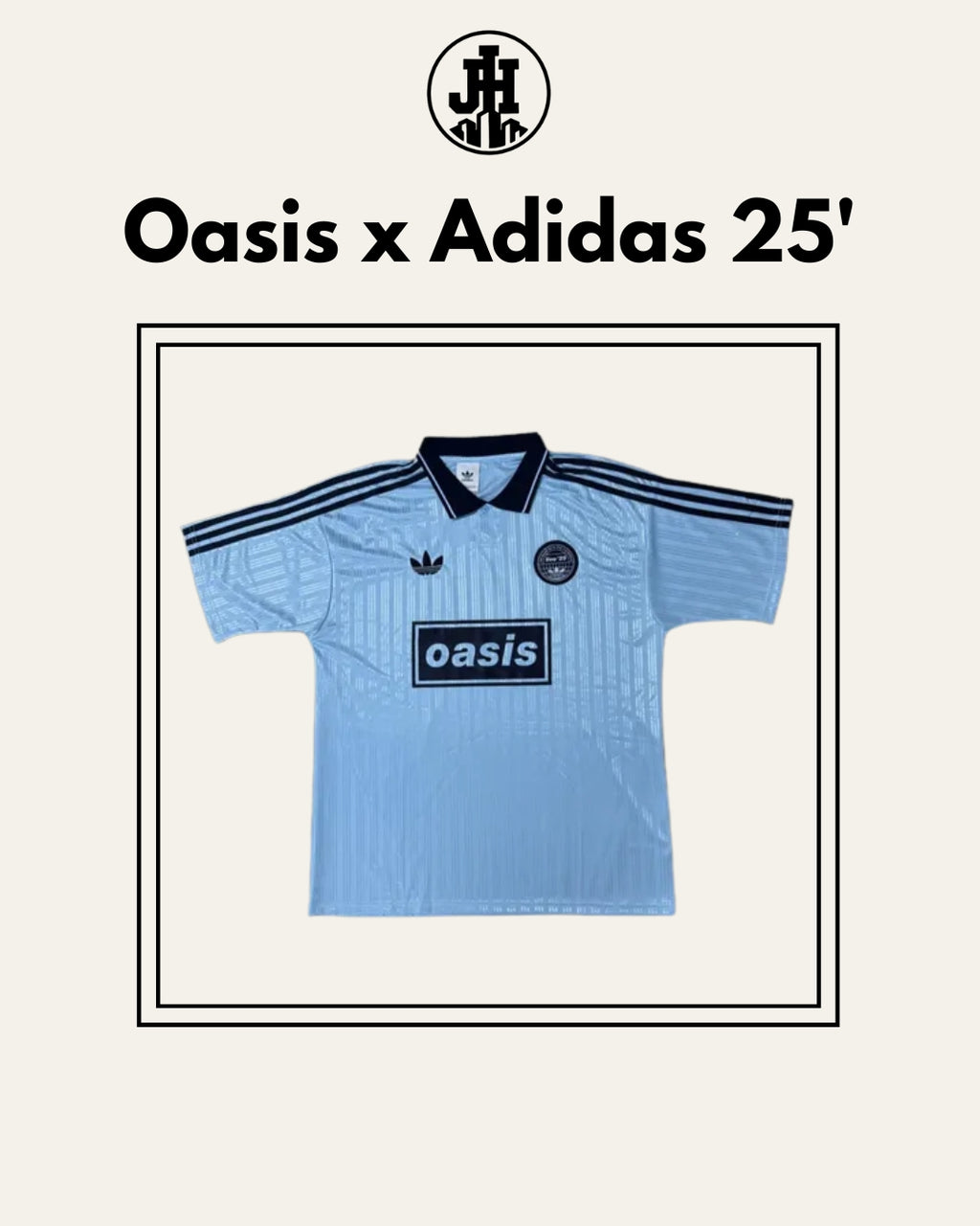 Oasis x Adidas 25'