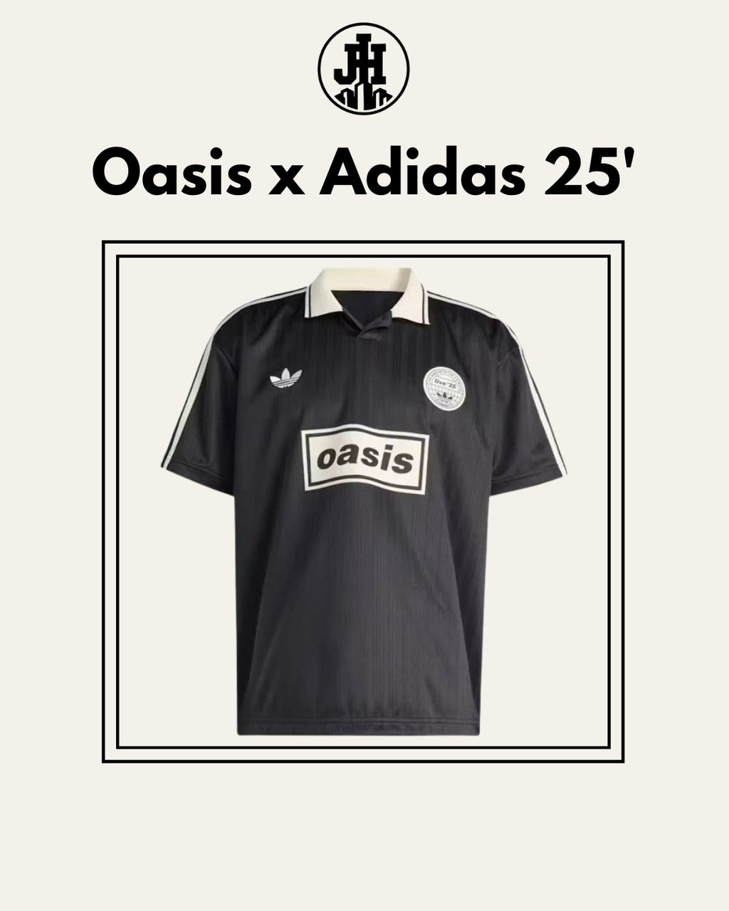Oasis x Adidas 25'