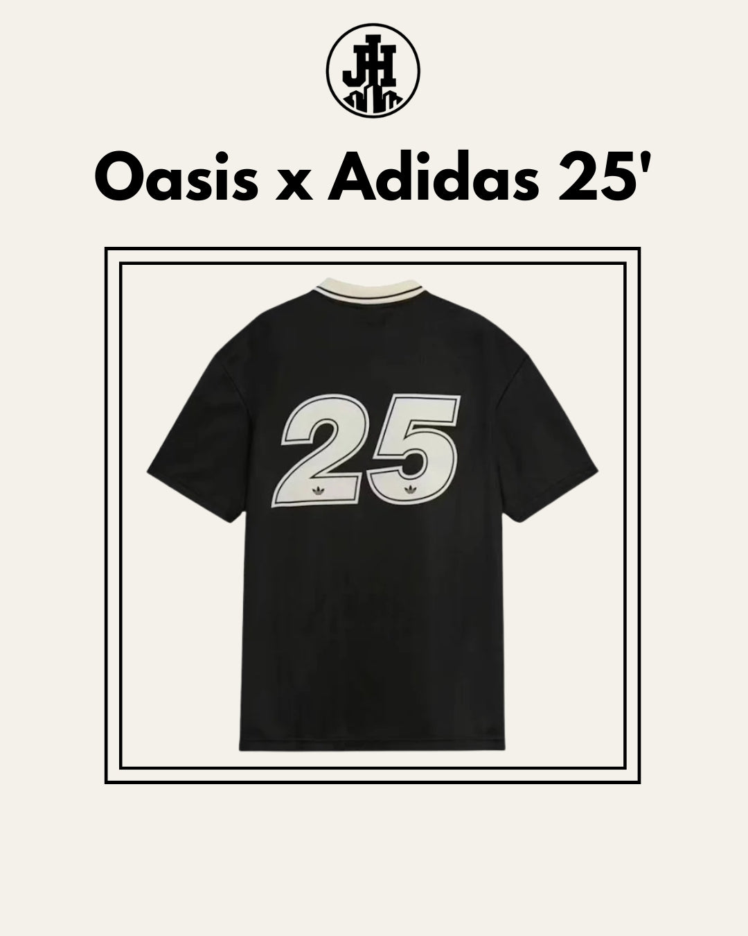 Oasis x Adidas 25'