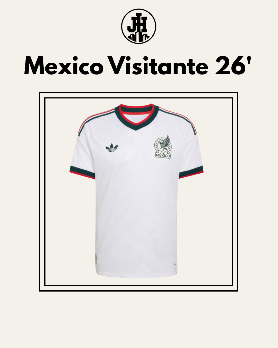 Mexico Visitante 26'