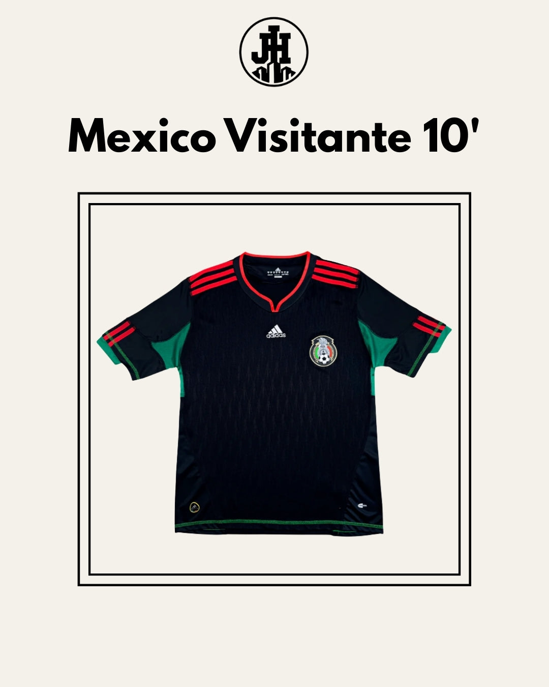 Mexico Visitante 10'